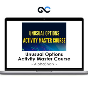 AlphaShark - Unusual Options Activity Master Course