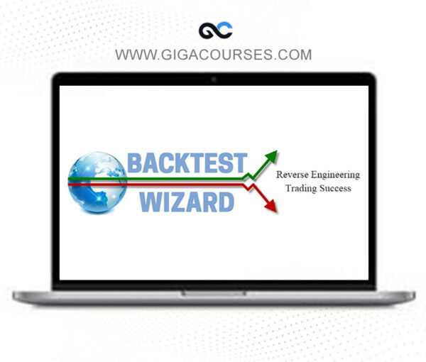 Backtest Wizard - Flagship Trading Course