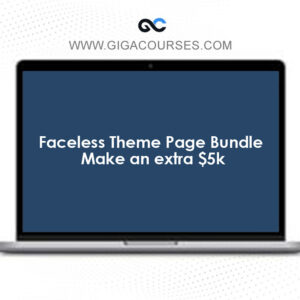 Faceless Theme Page Bundle - Make an extra $5k