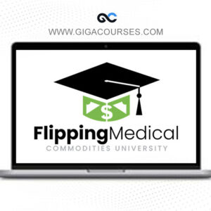 Felix Wisniewski - Flipping Medical Commodities University