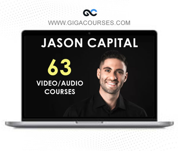 Jason Capital 63 Video + Audio Courses