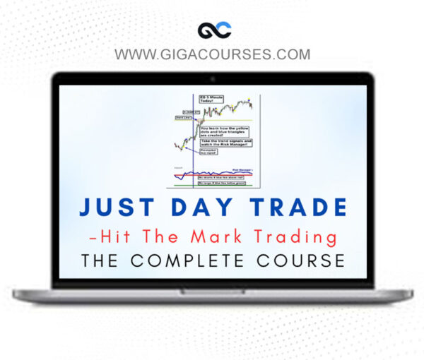 Just Daytrade 2024 - Hit The Mark Trading