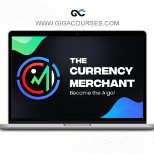 The Currency Merchant - Course