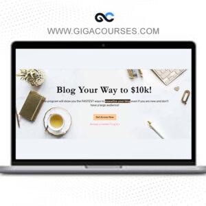 Anastasia Gutnikova - Blog Your Way to $10k