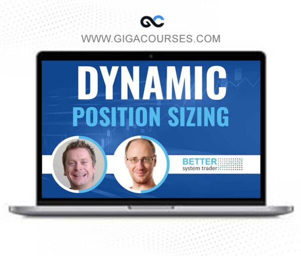 Better System Trader - Dynamic Position Sizing