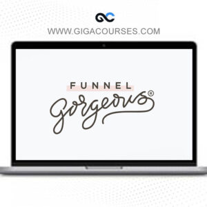 Funnel Gorgeous - Launch Gorgeous Subscription Edition