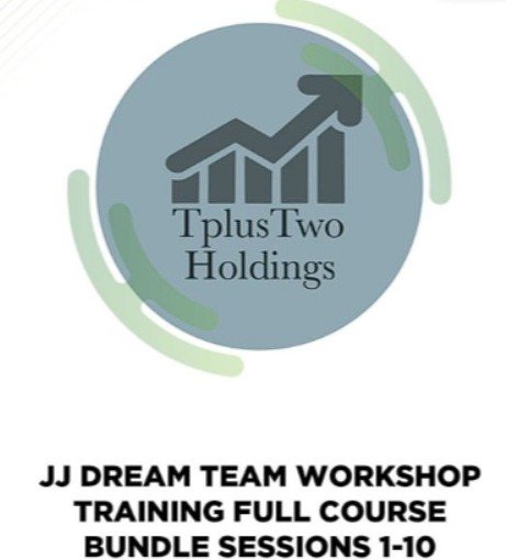 JJ Dream Team Workshop Training Full Course