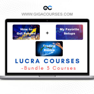 Lucra Courses - Bundle 3 Courses