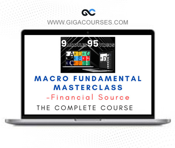 Financial Source – Macro Fundamental Masterclass