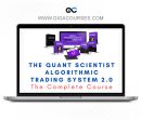 The Quant Scientist – Algorithmic Trading System 2.0