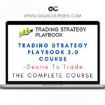 Desire To Trade - Trading Strategy Playbook 2.0 - Course