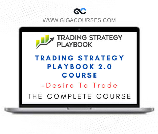 Desire To Trade - Trading Strategy Playbook 2.0 - Course