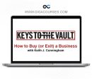 Keith Cunningham – How to Buy or Exit a Business