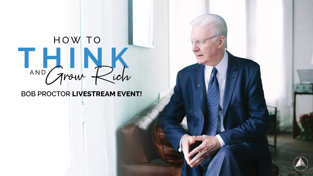 Bob Proctor - Think Grow Rich Live Stream