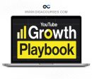 The YouTube Growth Playbook by Colin and Samir