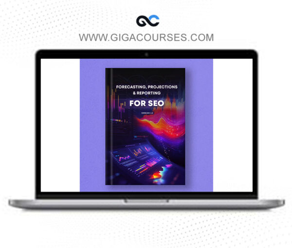 Charles Floate - Forecasting Projections and Reporting For SEO