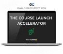 Matt Giaro - The Course Launch Accelerator™ - Create (And Launch) Your Online Course in Just 10 Hrs