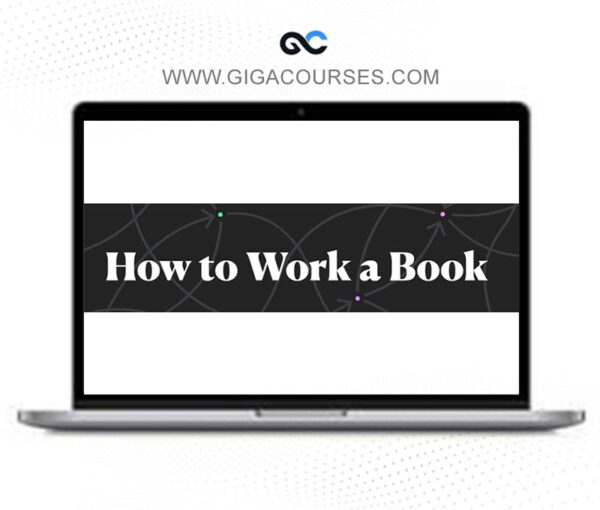Nick Milo – How to Work a Book
