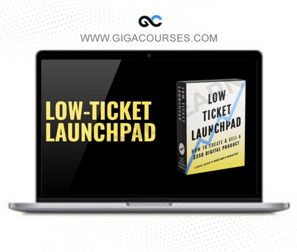 LOW TICKET LAUNCHPAD - Dickie Bush and Nicholas Cole
