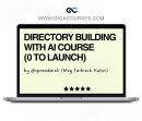 Meg Faibisch Kühn - From 0 to Directory Pro - AI Directory Building Course