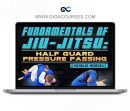 Bjj Fanatics - Fundamentals Of Jiu-Jitsu Half Guard Pressure Passing