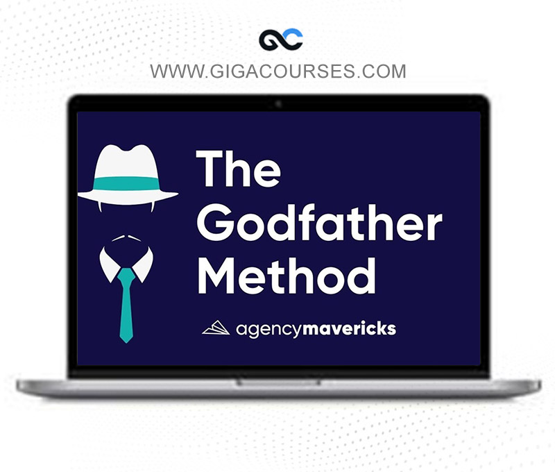 Agency Mavericks – The Godfather Method