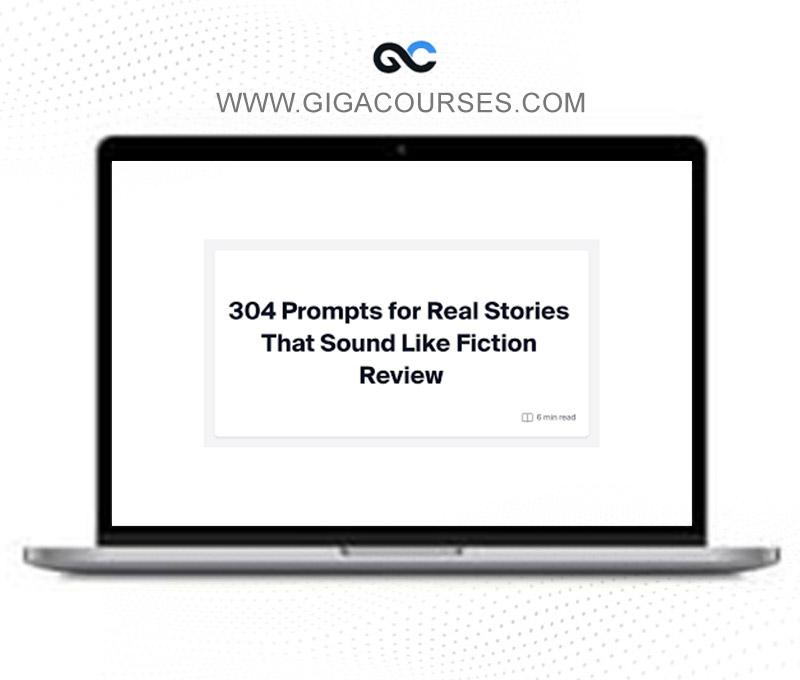 Paulo Gro - 304 Prompts for Real Stories That Sound Like Fiction