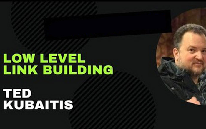 Ted Kubaitis - Low Level Link Building