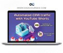 YouTube Shorts Content Machine Unlimited FREE CPA Traffic