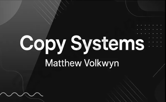 Matthew Volkwyn - Copy Systems™