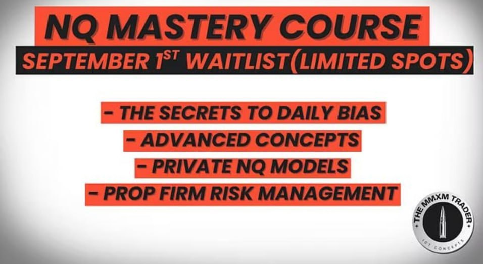 MMXM Trader - NQ Mastery Course (2025) Full 30 Videos with PDFs