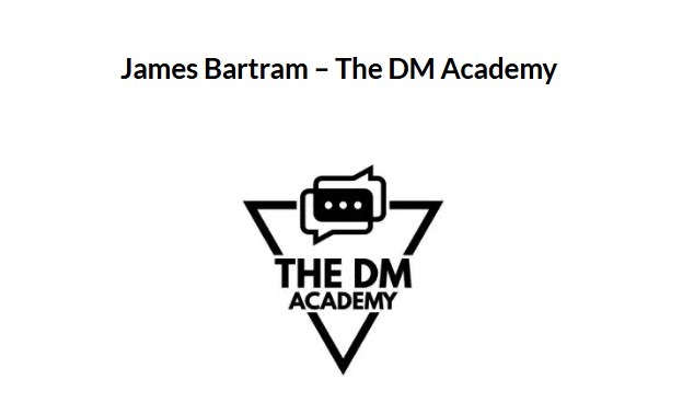 James Bartram - The DM Academy