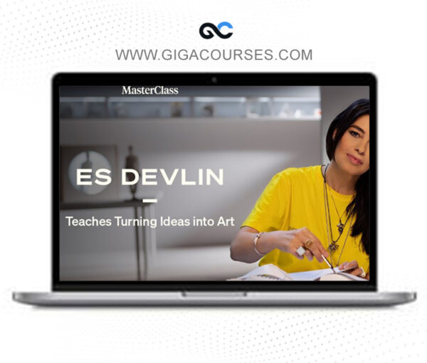 Es Devlin (Masterclass) - Turning Ideas Into Art