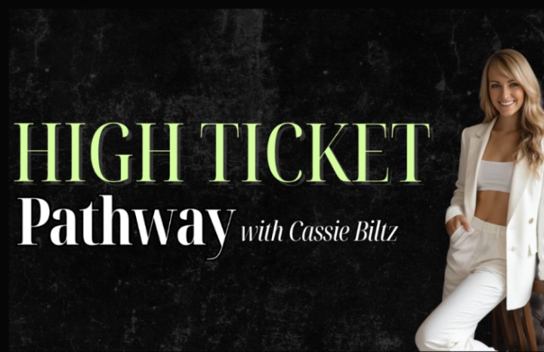 Cassie Blitz - High Ticket Pathway