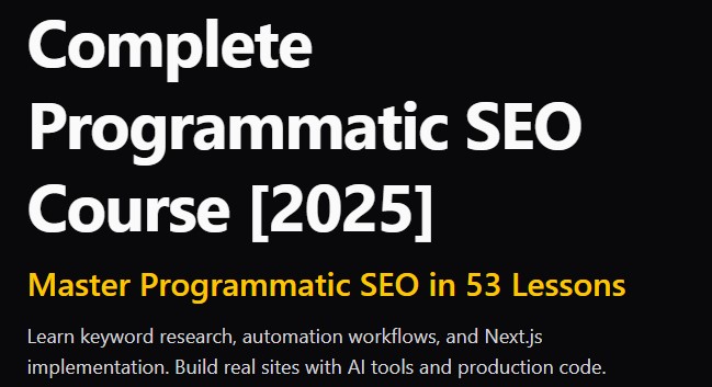 Complete Programmatic SEO Course [2025] - Course Only