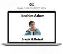 Ibrahim Aslam - Break & Retest - Course
