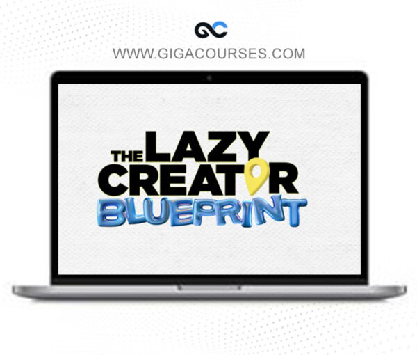The Lazy Creator Blueprint