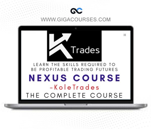 KoleTrades – Learn The Skills Required To Be Profitable Trading Futures (Nexus)