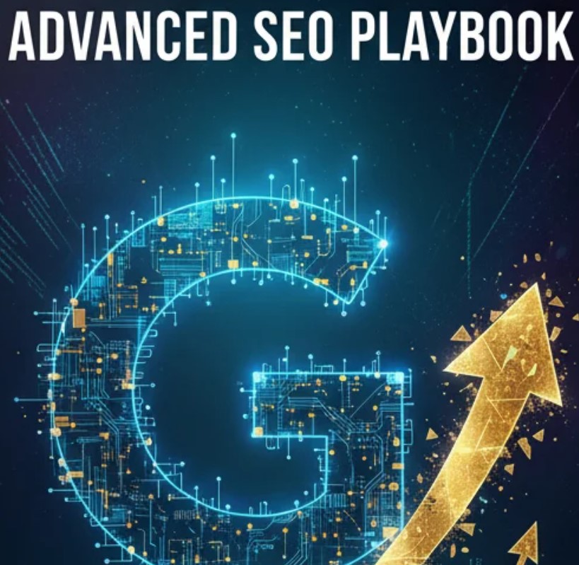 Bigtowa - Advanced SEO Playbook - Actionable Strategies That Work Very Well For Rankings on Google