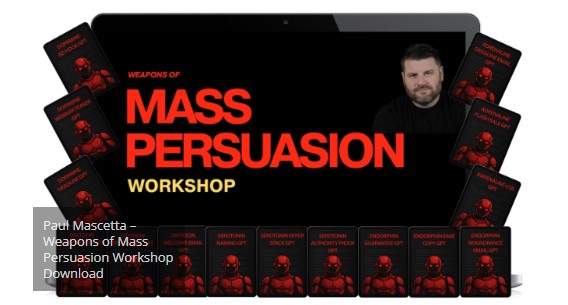 Paul Mascetta - Weapons of Mass Persuasion Workshop
