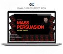 Paul Mascetta - Weapons of Mass Persuasion Workshop