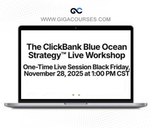 Duston McGroarty - The ClickBank Blue Ocean Strategy™ Live Workshop
