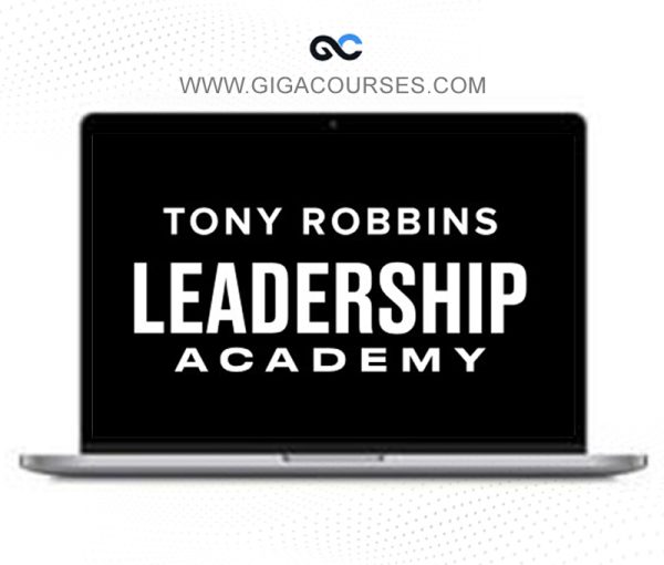 LEADERSHIP ACADEMY 2024 - TONY ROBBINS