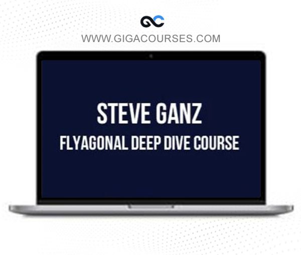 SJG Trades – Flyagonal Deep Dive Course by Steve Ganz