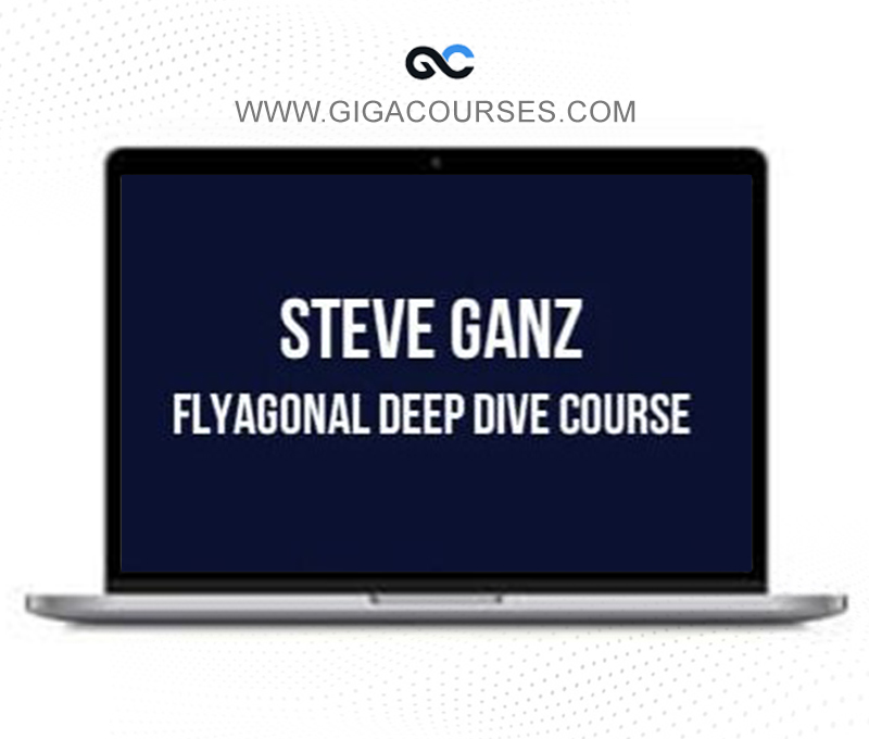 SJG Trades – Flyagonal Deep Dive Course by Steve Ganz