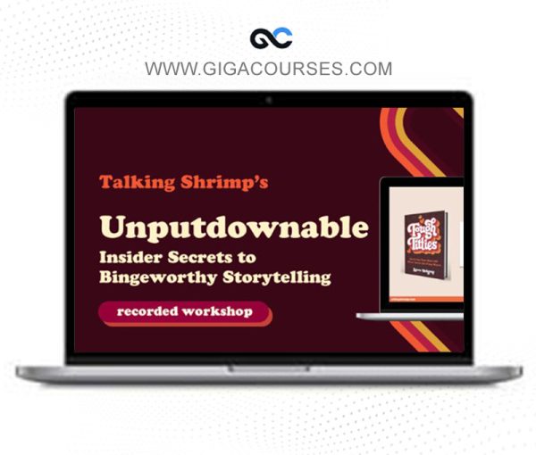 Laura Belgray – UNPUTDOWNABLE - Insider Secrets To Binge-Worthy Storytelling