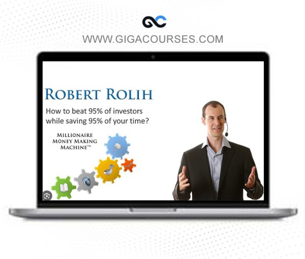 Robert Rolith - Millionaire Money Making Machine