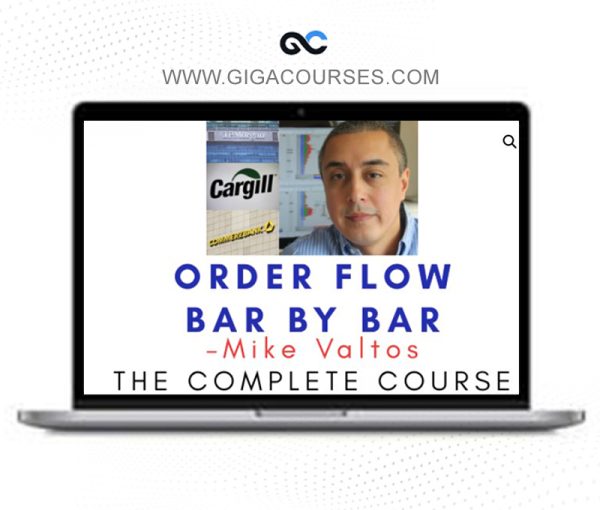 Mike Valtos – Order Flow Bar By Bar