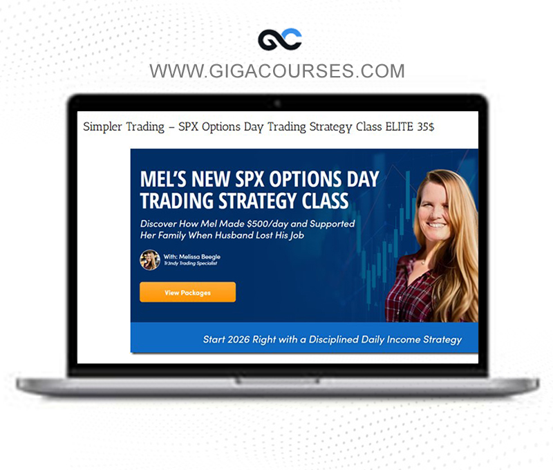 Simpler Trading - SPX Options Day Trading Strategy Class ELITE 2026
